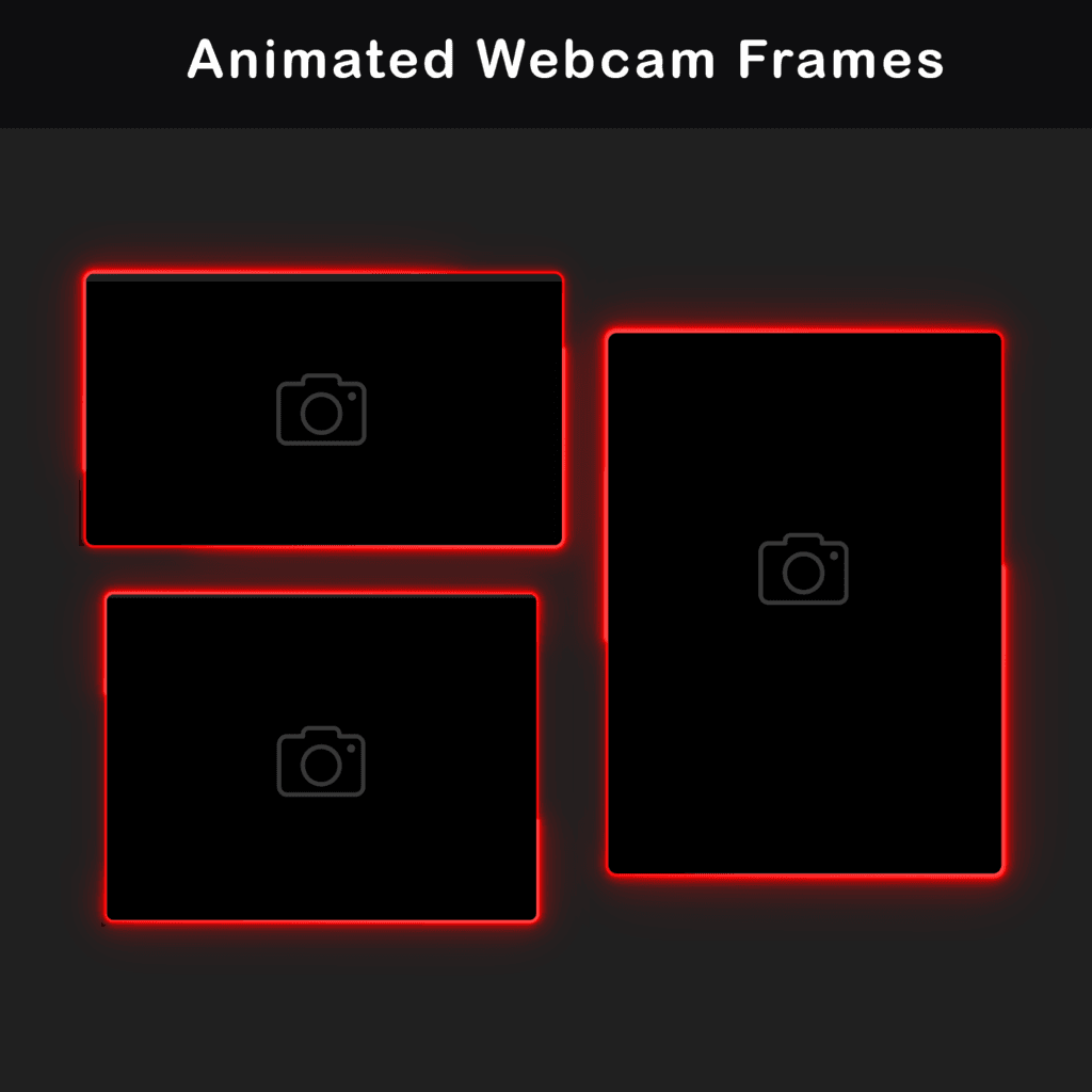 Animated webcam frames graphic showing three glowing red neon camera frame layouts: two horizontal webcam frames on the left and one tall vertical webcam frame on the right.