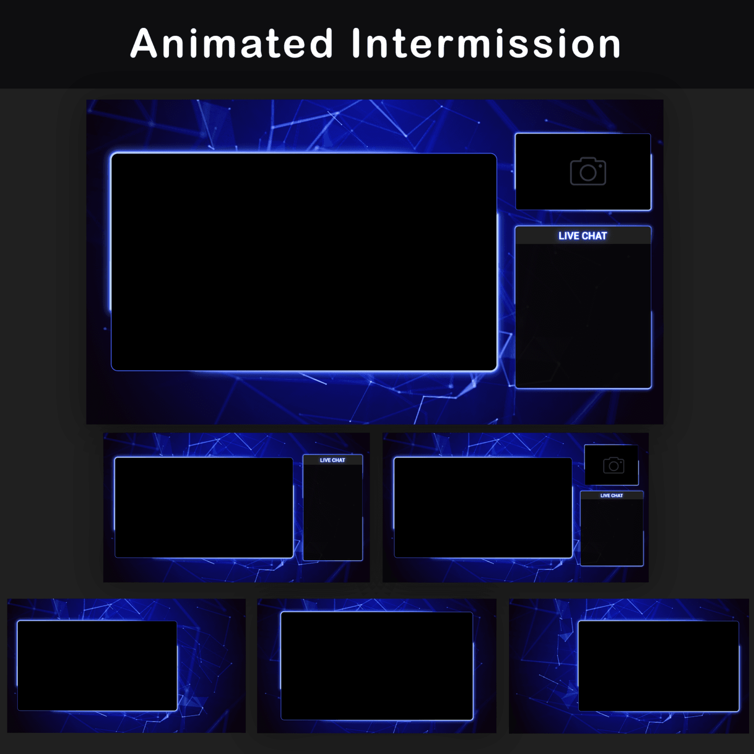Blue-themed animated intermission screens with multiple layouts including chat and camera overlays, featuring futuristic light effects.