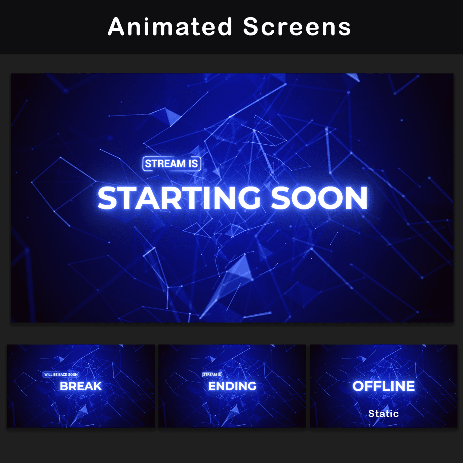 Blue-themed animated Twitch screens including starting soon, break, ending, and offline with futuristic light effects.