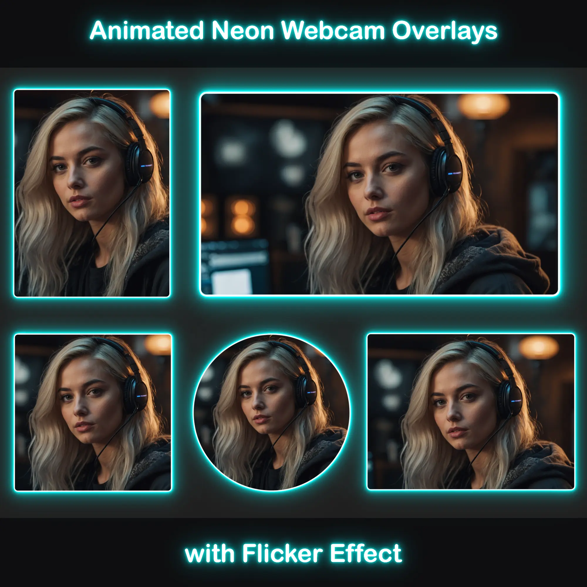 Animated Neon Cyan Glow Webcam Frames 1 Neon Cyan Webcam Overlay: Various webcam frame shapes in neon cyan with a flicker effect, featuring different aspect ratios.