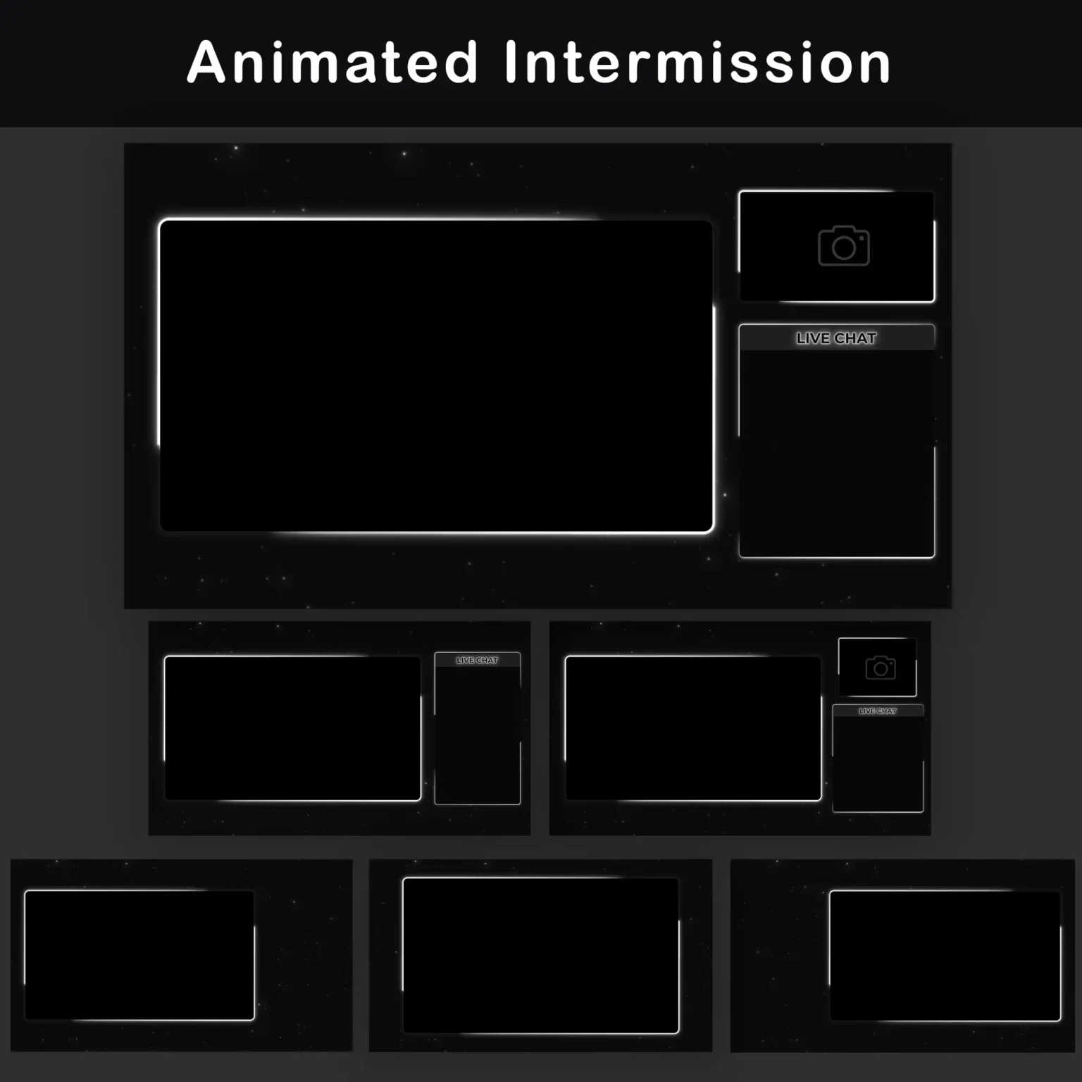 Animated Black and White Twitch Overlay Package | Minimalist 7 Animated Intermission Screens: Multiple layouts for animated intermission screens, including gameplay with various camera and chat configurations, all in a black and white minimalist design.