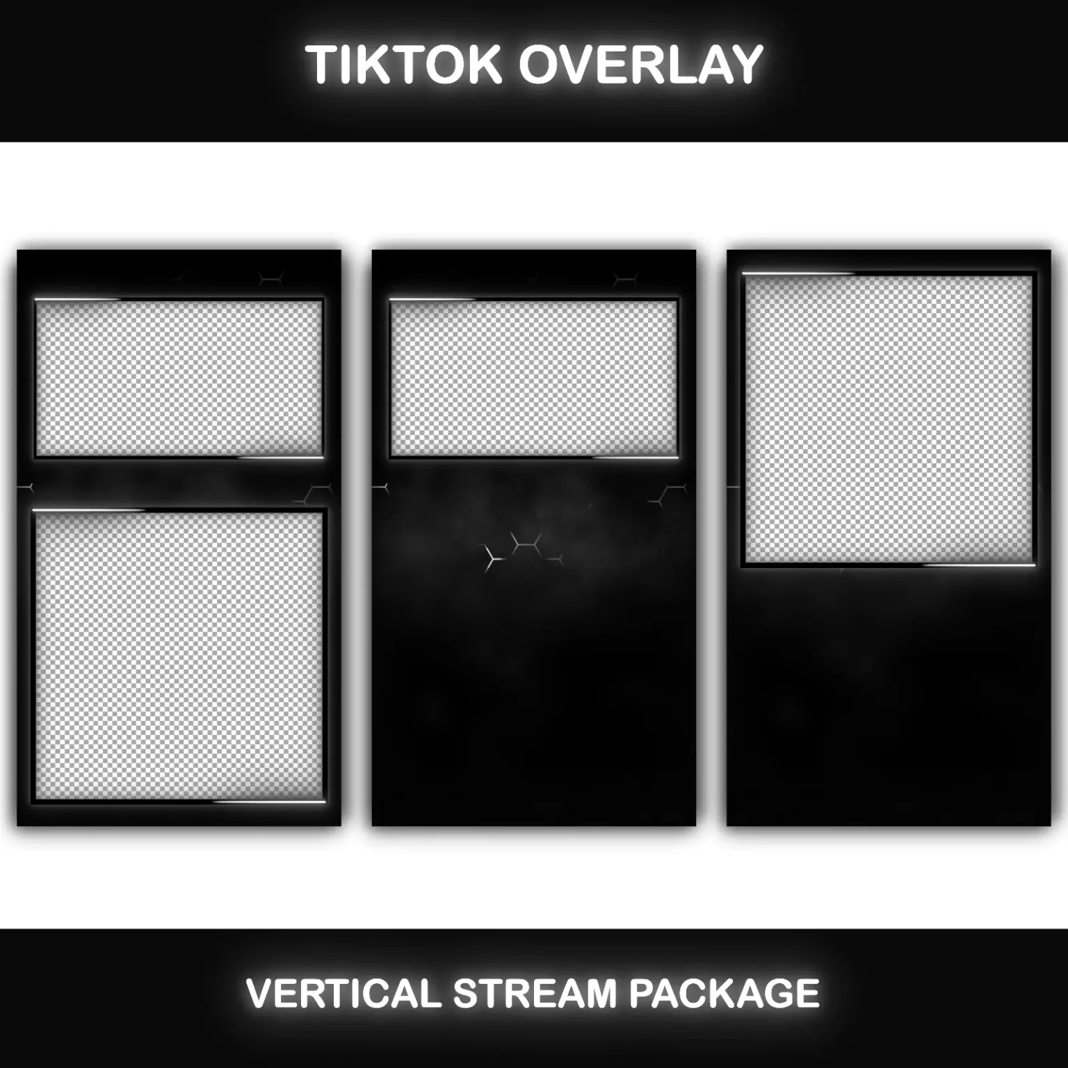 Black and White TikTok Overlay – Dark Vertical Streaming Pack 4 Black & White streaming overlay frames for TikTok Live – minimalist design with various layout options