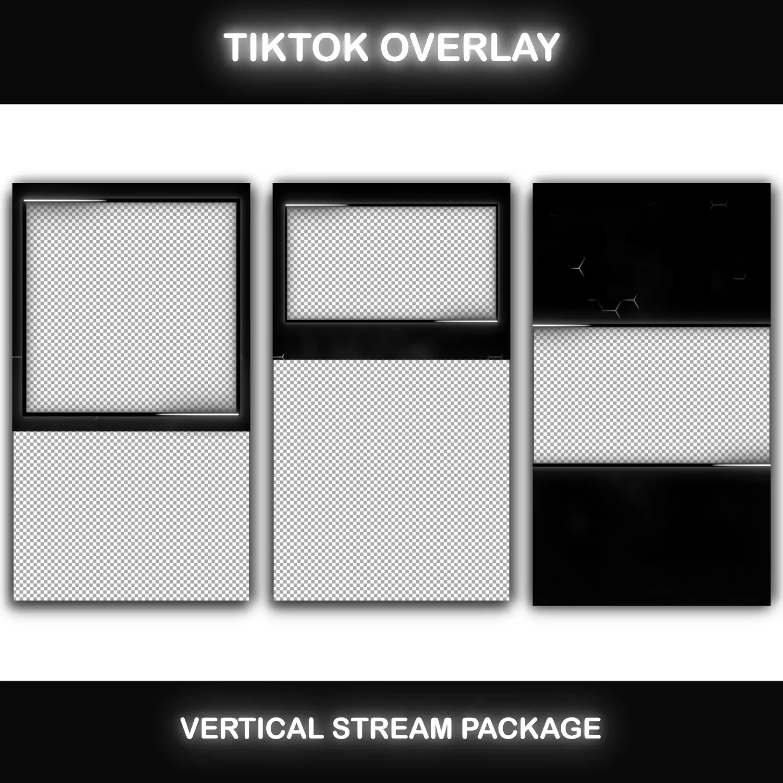 Black and White TikTok Overlay – Dark Vertical Streaming Pack 5 TikTok streaming package with black and white frame overlays in different layouts for custom setups.