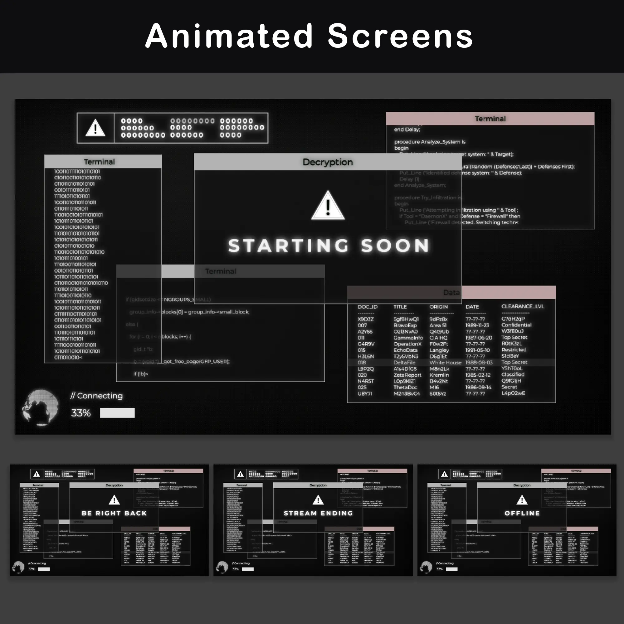 Dark Retro Twitch Overlay Package | Animated Minimalist Stream Pack 4 Animated screens in retro terminal style, including "Starting Soon," "Be Right Back," and "Stream Ending" screens with glitch effects.