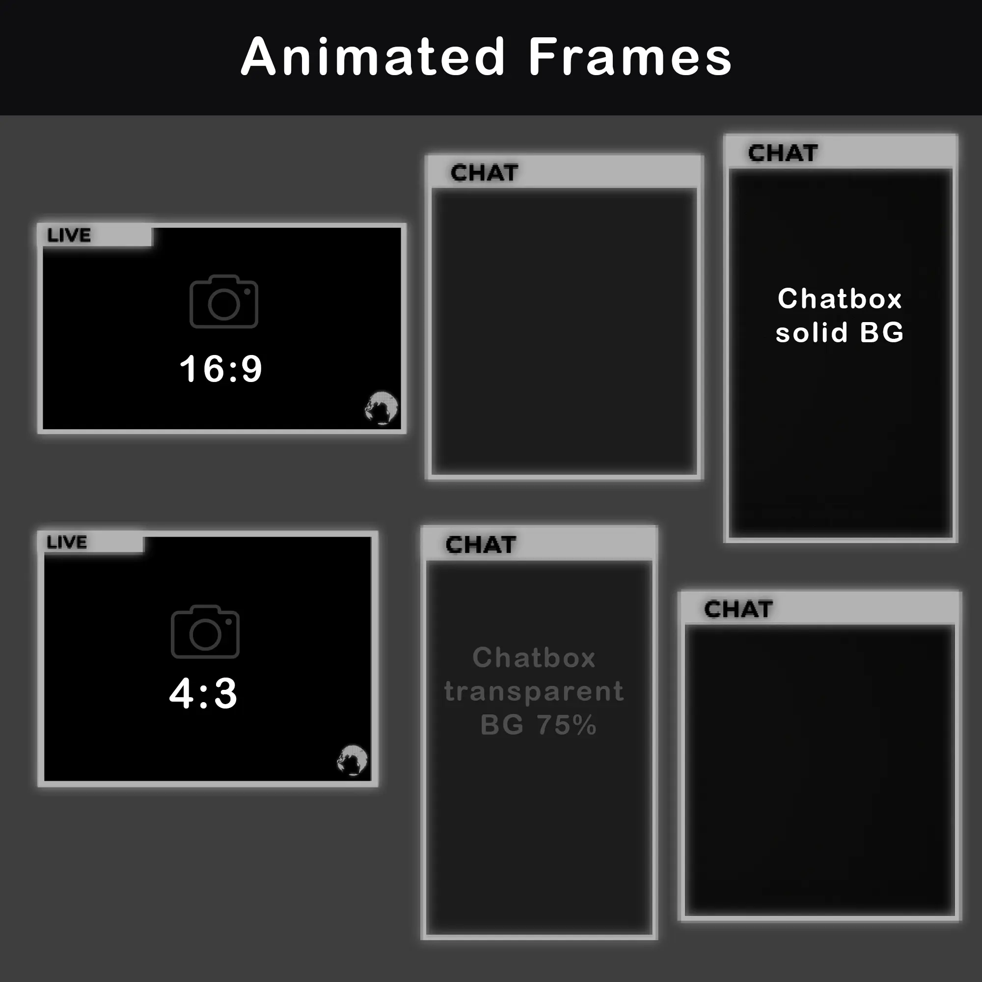 Dark Retro Twitch Overlay Package | Animated Minimalist Stream Pack 6 Animated frames for live video and chat, available in different aspect ratios and background options, including solid and transparent styles.