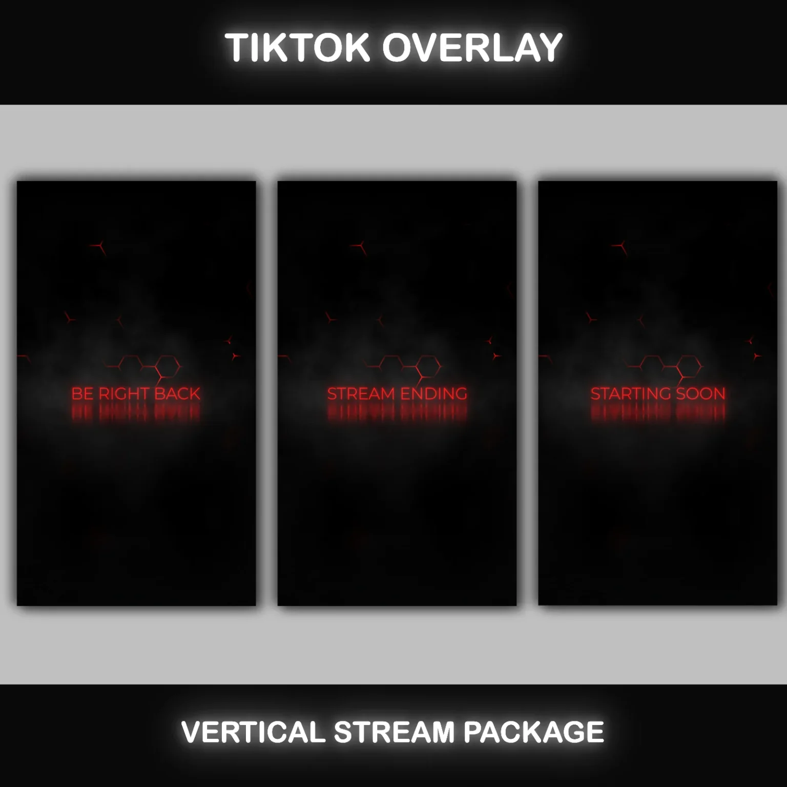TikTok animated stream screens – Starting Soon, Be Right Back, Stream Ending – vertical layout in black and red