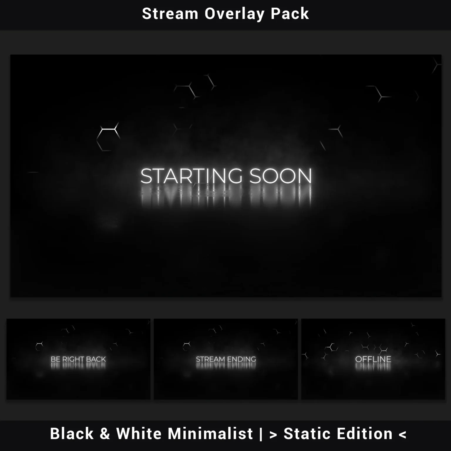Stream Overlay Pack - Black & White Minimalist Twitch Overlay Package